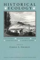 Carole L. Crumley (Ed.) - Historical Ecology - 9780933452855 - V9780933452855