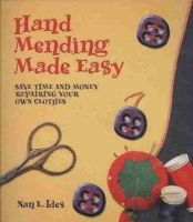 Nan L. Ides - Hand Mending Made Easy - 9780935278743 - V9780935278743