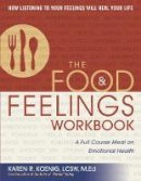 Karen R. Koenig - The Food & Feelings Workbook - 9780936077208 - V9780936077208
