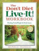 Wachter - The Don't Diet, Live-It! Workbook - 9780936077338 - V9780936077338
