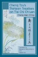 Cheng Man-Ch´ing   - Cheng Tzu's Thirteen Chapters on T'ai Chi Ch'uang - 9780938190455 - V9780938190455