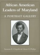 Suzanne Ellery Chapelle - African American Leaders of Maryland - 9780938420699 - V9780938420699