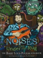Barry Louis Polisar - Noises from Under the Rug - 9780938663249 - V9780938663249