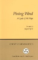 Tyler - Pining Wind: A Cycle of No Plays (Cornell East Asia, No. 17) (Cornell East Asia Series Number 17) - 9780939657179 - V9780939657179
