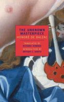 Honor^d´e De Balzac - The Unknown Masterpiece (New York Review Books Classics) - 9780940322745 - V9780940322745