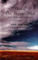 Dee Brown - Best of Dee Brown's West - 9780940666764 - V9780940666764