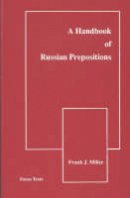Frank J. Miller - Handbook of Russian Prepositions (Focus Texts: For Classical Language Study) - 9780941051279 - V9780941051279