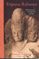 Sri Ramanananda - Tripura Rahasya: The Secret of the Supreme Goddess (Library of Perennial Philosophy) - 9780941532495 - V9780941532495