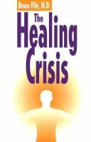 Nd Bruce Fife - The Healing Crisis - 9780941599337 - V9780941599337