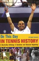 Randy Walker - On This Day in Tennis History - 9780942257427 - V9780942257427