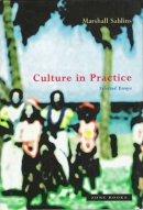 Marshall Sahlins - Culture in Practice - 9780942299380 - V9780942299380