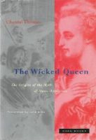 Chantal Thomas - The Wicked Queen - 9780942299403 - V9780942299403