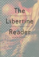 Michel Feher (Ed.) - The Libertine Reader - 9780942299410 - V9780942299410