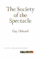 Guy Debord - The Society of the Spectacle - 9780942299793 - V9780942299793