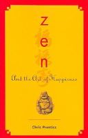 Chris Prentiss - Zen and the Art of Happiness - 9780943015538 - V9780943015538