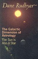 Dane Rudhyar - Galactic Dimension of Astrology - 9780943358130 - V9780943358130