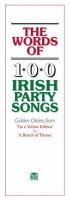  - Words of 100 Irish Party Songs: V. 1 - 9780946005574 - V9780946005574
