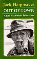 Jack Hargreaves - Out of Town: A Life Relived on Television - 9780946159468 - V9780946159468