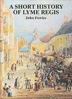 John Fowles - Short History of Lyme Regis - 9780946159932 - V9780946159932