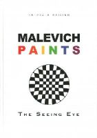 Patricia Railing - Malevich Paints - the Seeing Eye - 9780946311217 - V9780946311217
