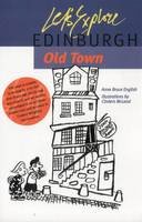 Anne Bruce English - Let's Explore Edinburgh Old Town - 9780946487981 - V9780946487981