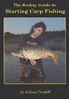 Julian Cundiff - Beekay Guide to Starting Carp Fishing - 9780947674441 - V9780947674441