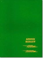 Brooklands Books Ltd - Austin-Healey Workshop Manual: Austin-Healey 100/6 & 3000: Part No AKD1179H (Official Workshop Manuals) - 9780948207471 - V9780948207471