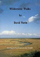 North, David; Jarvis, F. - Wilderness Walks - 9780948400193 - V9780948400193