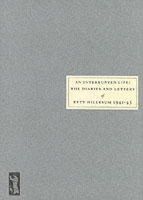 Etty Hillesum - An Interrupted Life: Diaries and Letters of Etty Hillesum, 1941-43 - 9780953478057 - V9780953478057