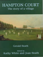Gerald Heath - Hampton Court: The Story of a Village - 9780953870004 - V9780953870004