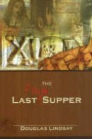 Douglas Lindsay - The Last Fish Supper - 9780954138752 - V9780954138752