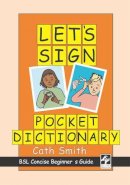 Cath Smith - Let's Sign Pocket Dictionary - 9780954238469 - V9780954238469
