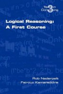 Nederpelt, R, Kamareddine, F - Logical Reasoning: A First Course - 9780954300678 - V9780954300678