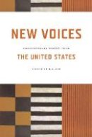 H. L. Hix (Ed.) - New Voices: Contemporary Poetry from the United States - 9780954425791 - V9780954425791