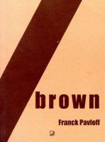 Franck Pavloff - Brown - 9780954495916 - KDK0011963