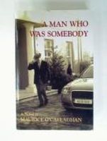 Maurice O'callaghan - A Man Who Was Somebody - 9780954956516 - KTG0004586