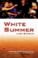Luke Bitmead - White Summer - 9780955103216 - V9780955103216