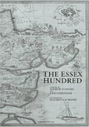 Andrew Summers, John Debenham, Elizabeth Summers - The Essex Hundred - 9780955229503 - V9780955229503