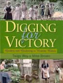Twigs Way - Digging for Victory - 9780955272370 - V9780955272370