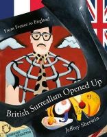 Jeffrey Sherwin - British Surrealism Opened Up - 9780955397622 - V9780955397622