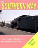 Kevin Robertson - The Southern Way: Issue No. 2 (Southern Way Series) - 9780955411076 - V9780955411076