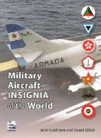 John Cochrane - Military Aircraft Insignia of the World - 9780955426872 - V9780955426872