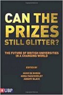 Hugo De Burgh - Can the Prizes Still Glitter?  The Future of British Universities in a Changing World - 9780955464201 - V9780955464201