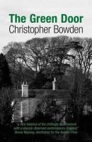 Christopher Bowden - The Green Door - 9780955506734 - V9780955506734