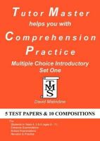 Malindine, David - Tutor Master Helps You with Comprehension Practice - Multiple Choice Introductory Set One - 9780955590955 - V9780955590955