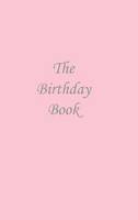  - The Birthday Book - Pink - 9780955640971 - V9780955640971