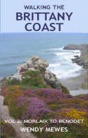 Wendy Mewes - Walking the Brittany Coast - 9780955708817 - V9780955708817