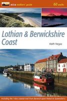 Keith Fergus - Lothian & Berwickshire Coast: 60 Walks (Mica Walkers Guide) - 9780956036759 - V9780956036759