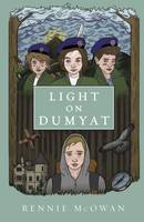 Rennie Mcowan - Light on Dumyat (The Clan Series) - 9780956230706 - V9780956230706