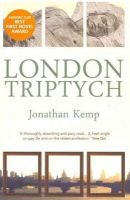 Jonathan Kemp - London Triptych - 9780956251534 - V9780956251534
